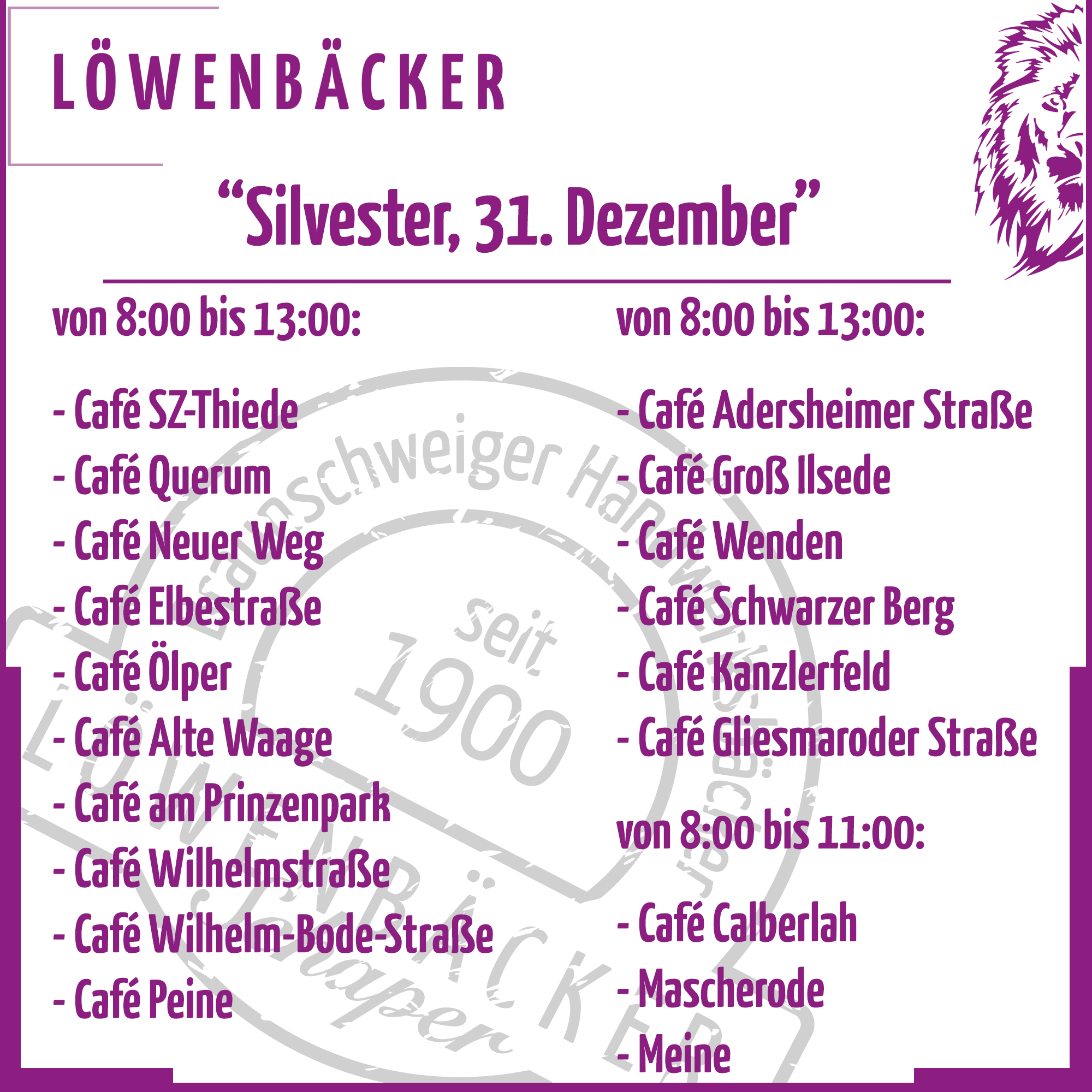 Öffnungszeiten an Silvester Löwenbäcker Schaper