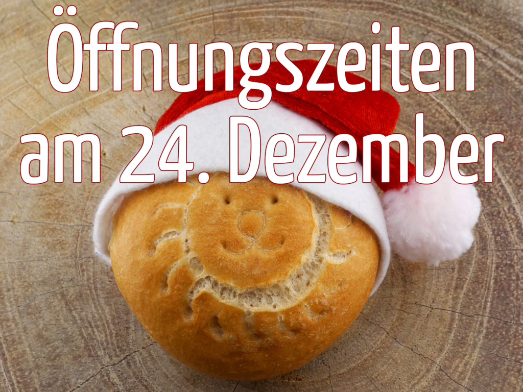 Öffnungszeiten Heilig Abend